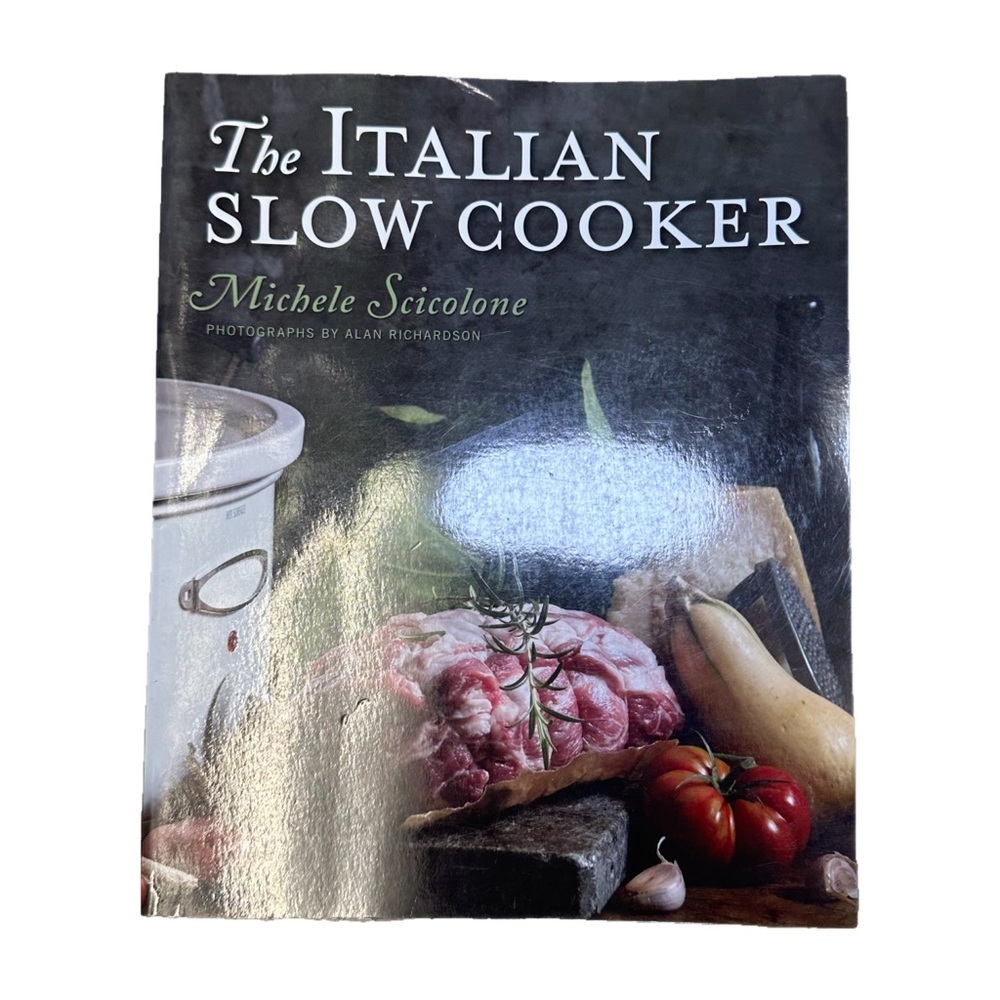 The Italian Slow Cooker: 125 Easy Recipes for the Electric Slow Cooker